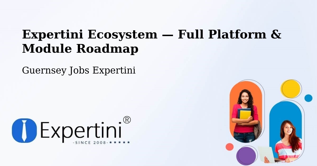Expertini Ecosystem — Full Platform & Module Roadmap – Longstore